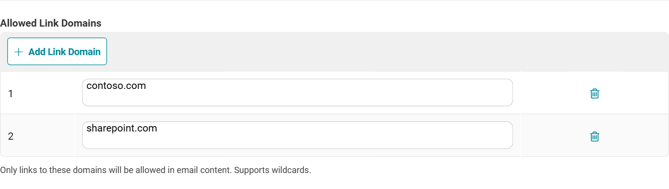 Field type :List of domains; Default:Empty (all link domains allowed); Wildcards Supported